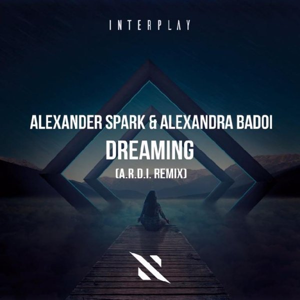 Alexander Spark &amp; Alexandra Badoi - Dreaming (A.R.D.I. Extended Remix)