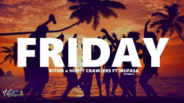 Riton &amp; Nightcrawlers &amp; Mufasa &amp; Hypeman - #Friday
