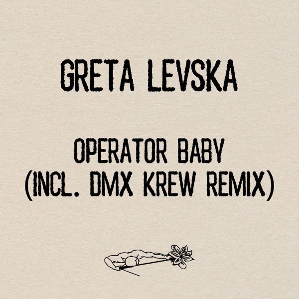 Greta Levska - Operator Baby