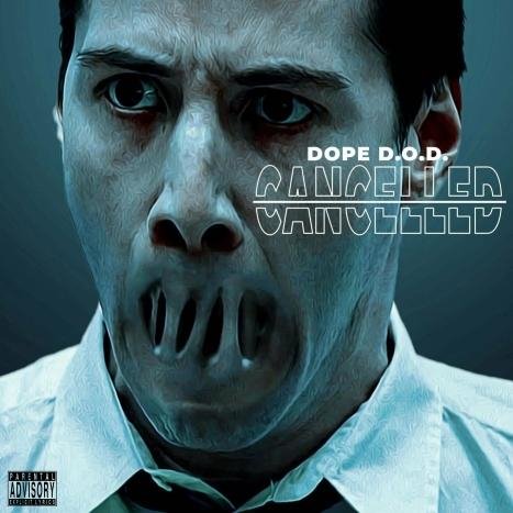 Dope D.O.D. - Cancelled (2022)