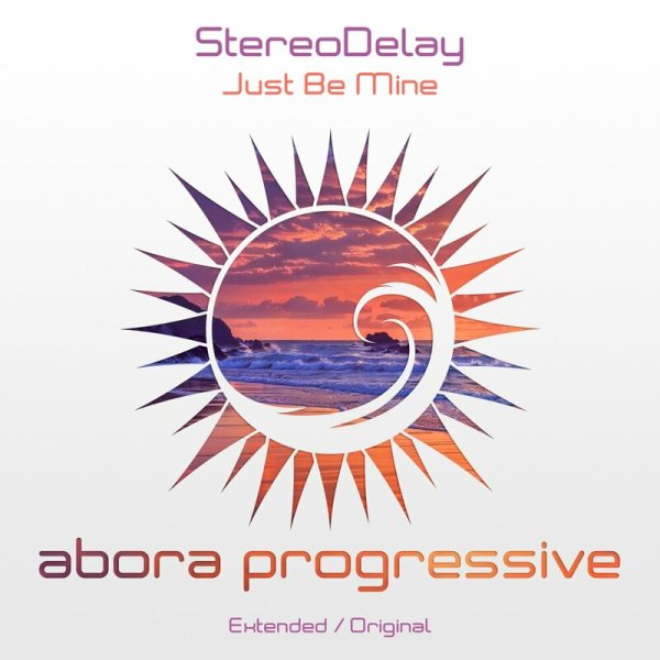 StereoDelay - Just Be Mine (Extended Dub)