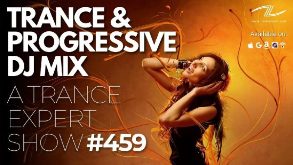 Trance Music - Trance &amp; Progressive DJ Mix Rave (01.10.2023) - A Trance Expert Show #459