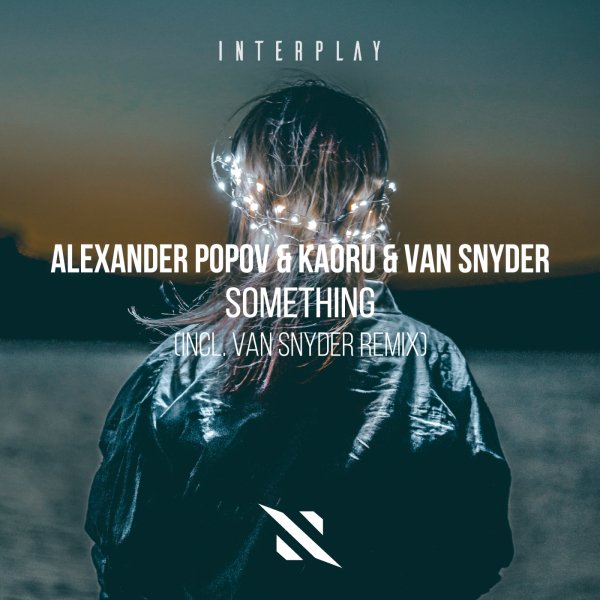 Alexander Popov &amp; KAORU &amp; ENYO - Something (Extended Mix)