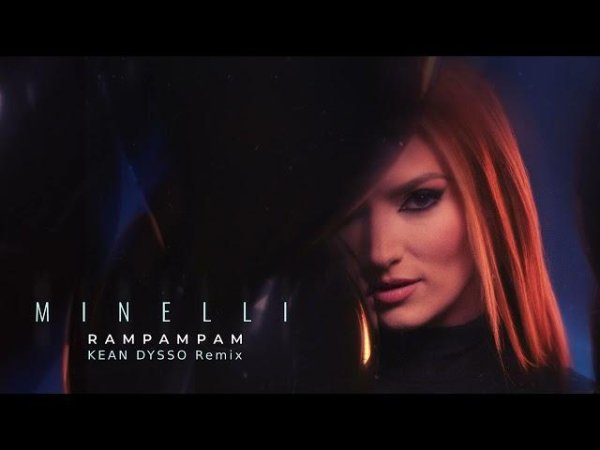 Minelli - Rampampam (KEAN DYSSO Remix)