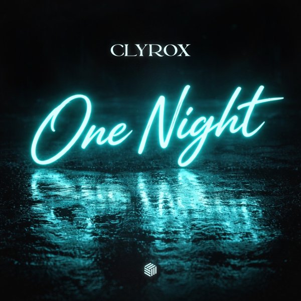 CLYROX - One Night (Original Mix)