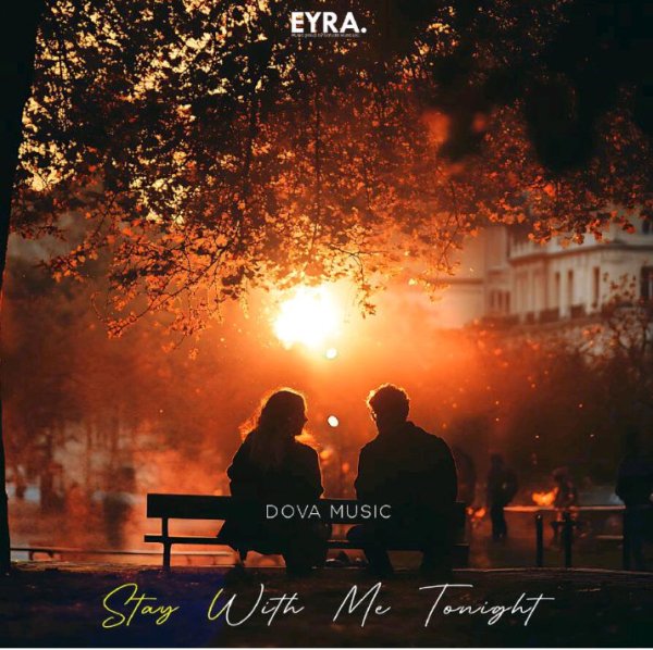 Dova Music - Stay With Me Tonight