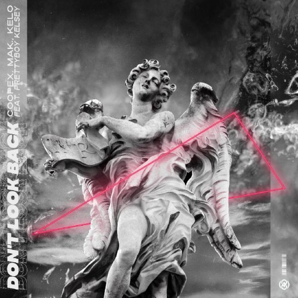 Coopex &amp; mak. - Don't Look Back (feat. Kelo &amp; Prettyboy Kelsey)