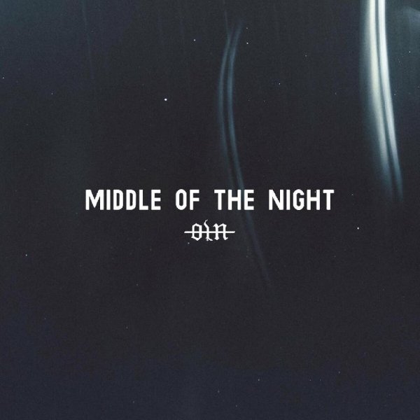 Our Last Night - Middle Of The Night