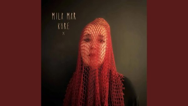 Mila Mar - Kore