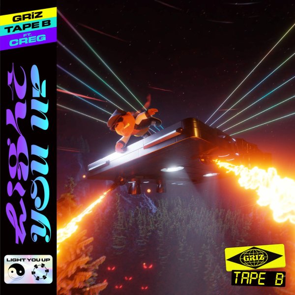 GRiZ, Tape B - Light You Up ft. CREG