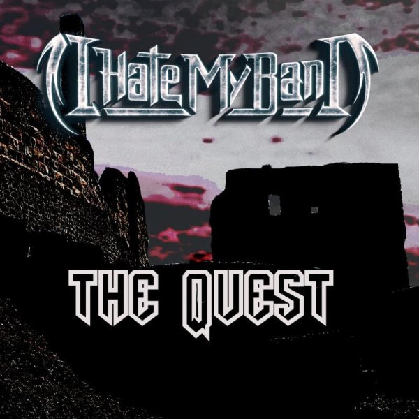 I Hate My Band - the quest