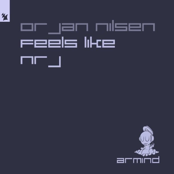 Orjan Nilsen - Feels Like NRJ (Extended Mix)