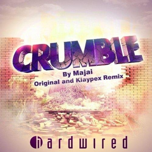 Majai - Crumble (Klaypex Remix)