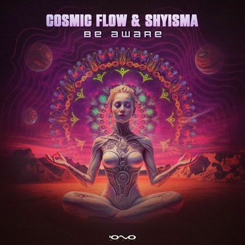 Cosmic Flow, Shyisma - Be Aware (Original Mix)