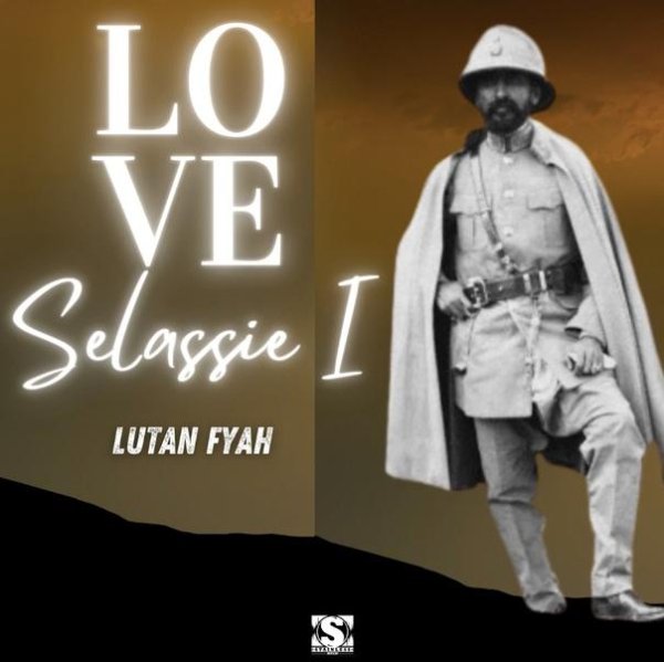 Lutan Fyah - Love Selassie I
