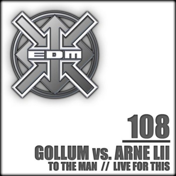 Gollum vs. Arne LII - Live For This (Remastered)