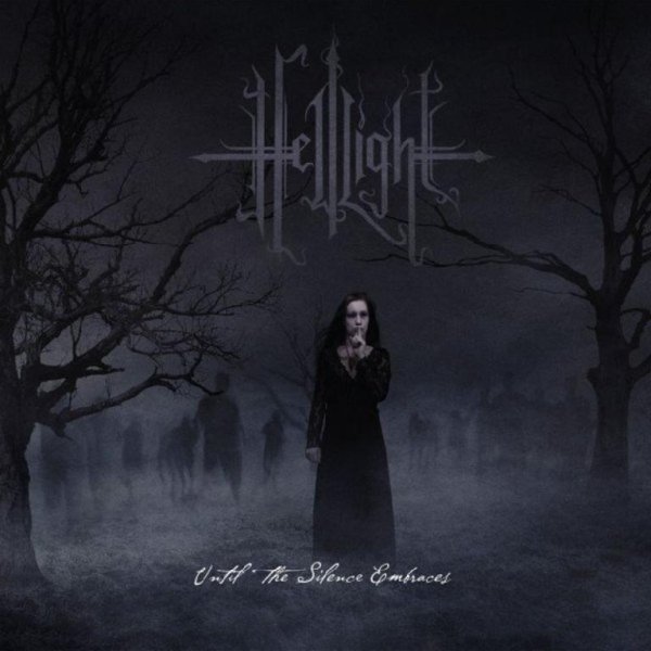 Helllight - Until the Silence Embraces