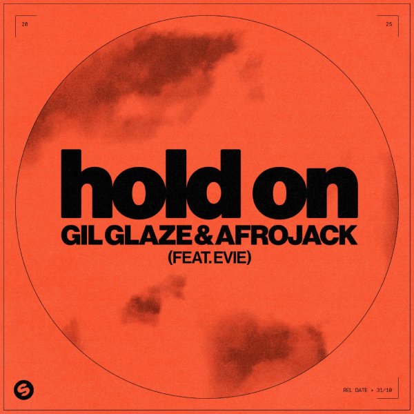Gil Glaze &amp; AFROJACK feat. EVIE - Hold On (Extended Mix)