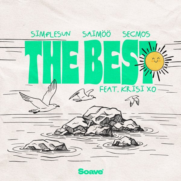 simplesun, Saimöö &amp; SECMOS - The Best (feat. Krisi Xo)
