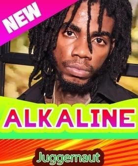 Alkaline - #Juggernaut (Reggae/Dancehall)
