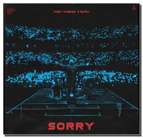 Alan Walker &amp; ISÁK - Sorry