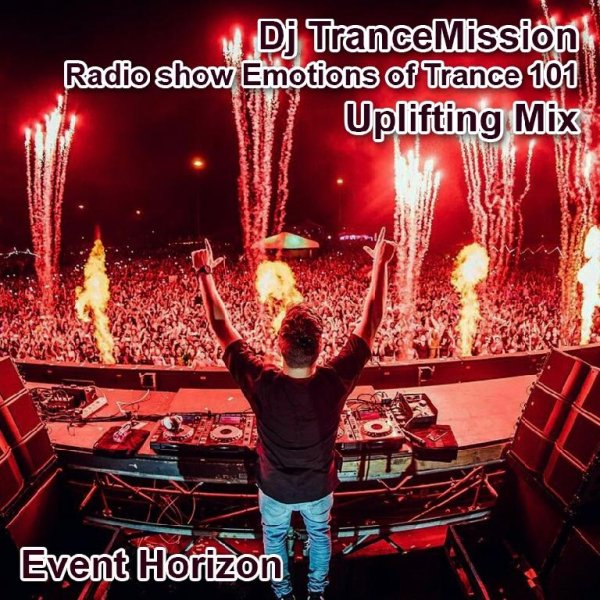 Dj TranceMission - Emotions of Trance # 101. Exclusive Uplifting Mix