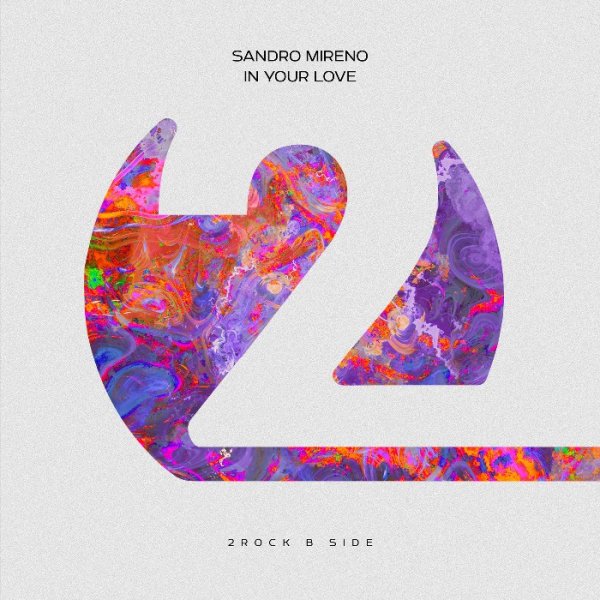 Sandro Mireno - In Your Love (Extended Mix)
