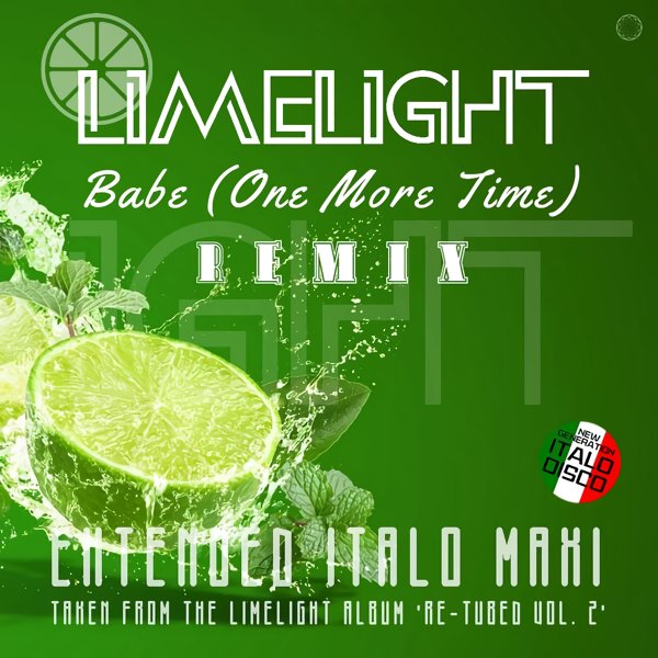 Limelight - Babe, One More Time (Short Vocal Re-Tubed Mix 2022)