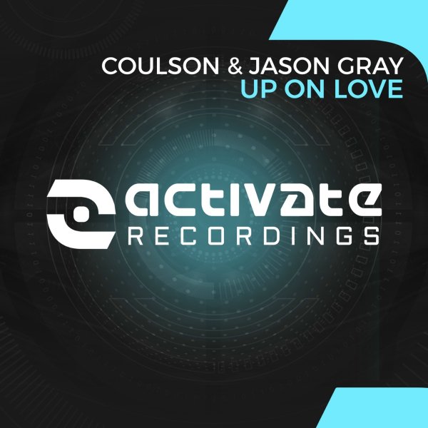 Coulson &amp; Jason Gray - Up On Love (Extended Mix)