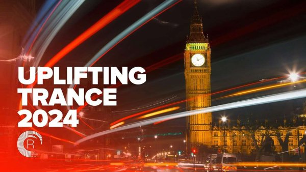 TRANCE MUSIC - UPLIFTING TRANCE 2024