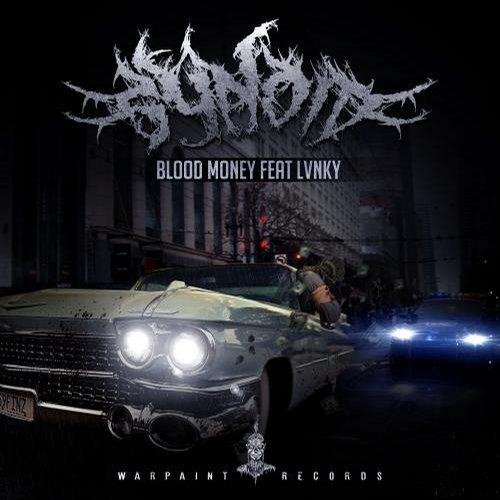 Synoid, LVNKY - Blood Money (feat. LVNKY) Original Mix