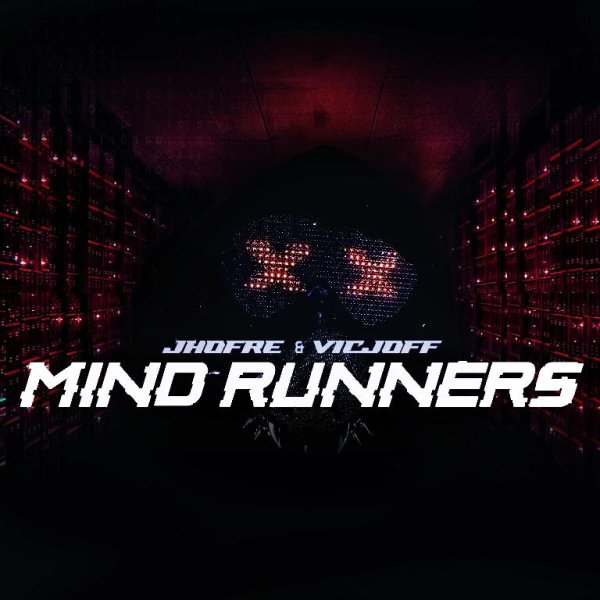 Jhofre & VicJOff - Mind Runners