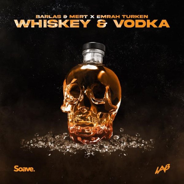 Barlas &amp; Mert, Emrah Turken - Whiskey &amp; Vodka