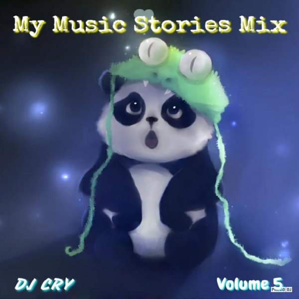 DJ CRY - My Music Stories Mix 5