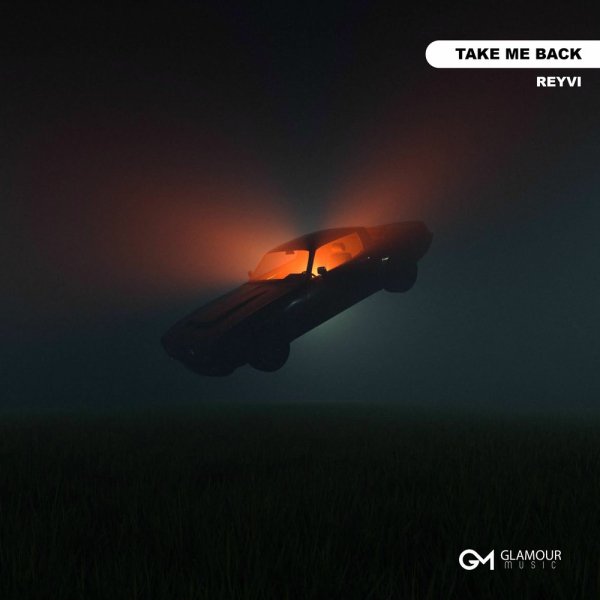 ReyVi - Take Me Back