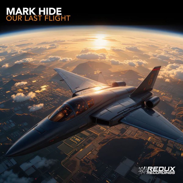 Mark Hide - Our Last Flight (Extended Mix)