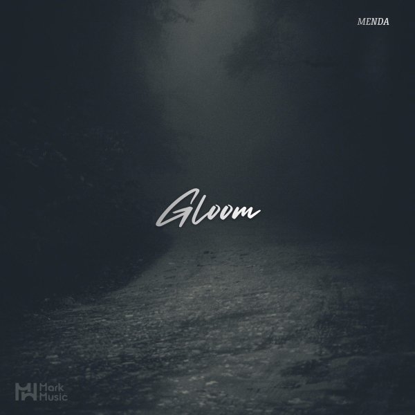 MENDA - Gloom (Original Mix)