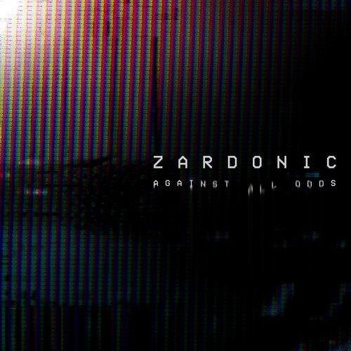 Zardonic - Against All Odds