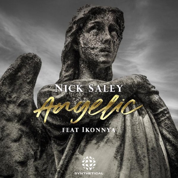 Nick Saley - Angelic (feat. Ikonnya)