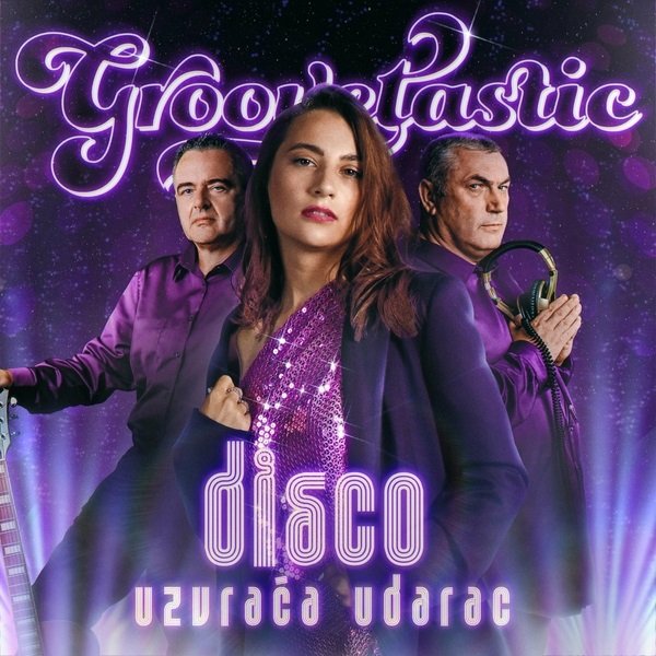 Groovetastic - Ja sam posljednja