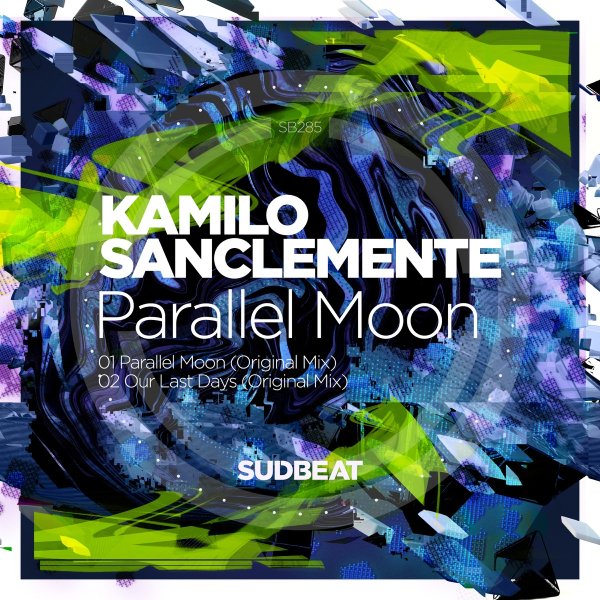 Kamilo Sanclemente - Parallel Moon (Original Mix)