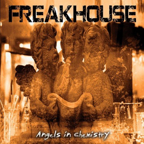 Freakhouse - Outlaws, Outcasts, And Thieves