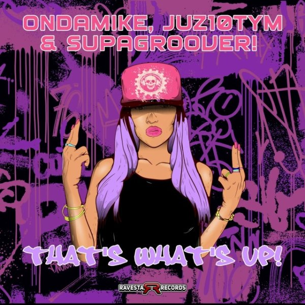 JUZ10-TYM &amp; OnDaMiKe &amp; Supagroover! - That's What's Up