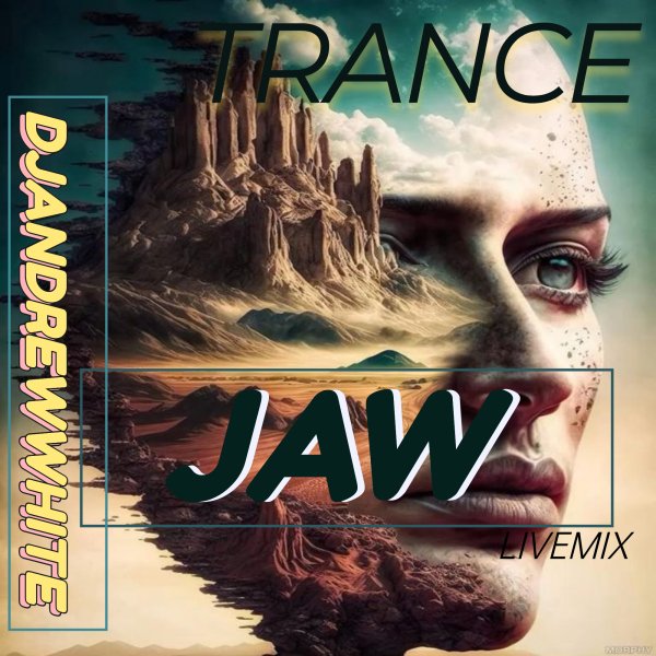 Dj AndreWWhite - Trance Jaw 146