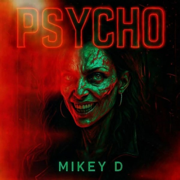 Mikey D - PSYCHO