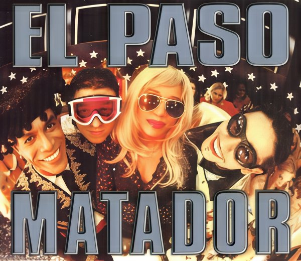 El Paso - Matador (Single Mix)
