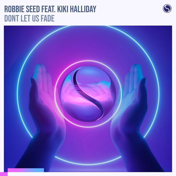 Robbie Seed feat. Kiki Halliday - Dont Let Us Fade (Extended Mix)