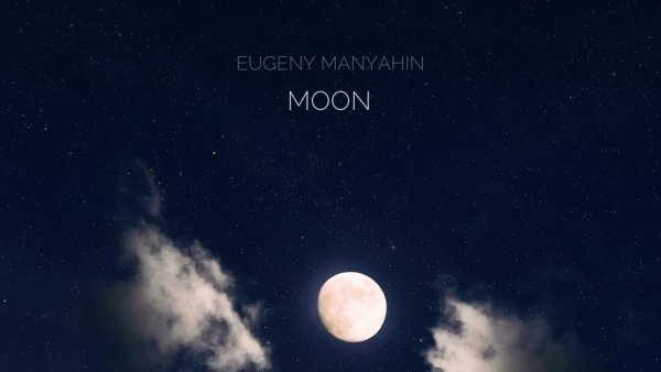 EUGENY MANYAHIN - MOON
