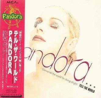 Pandora - Tell The World (Full Albom)