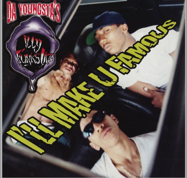 Da Youngsta's - I'll Make U Famous (Album, 1995)
